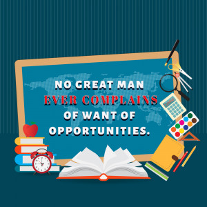 Motivational quote about opportunities on a chalkboard background with school supplies.