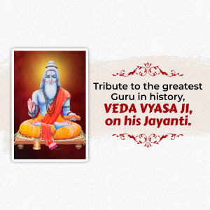 Image of Sage Veda Vyasa with text 'Tribute to the greatest Guru in history, VEDA VYASA JI, on his Jayanti'