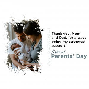 Image of parents with a baby with text 'Thank you, Mom and Dad' and 'National Parents' Day'