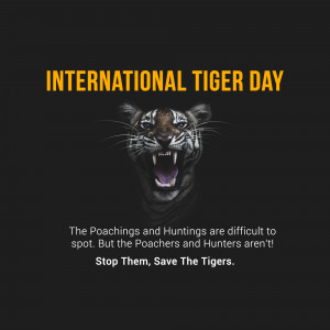 Image promoting International Tiger Day with a tiger's face and a message against poaching.