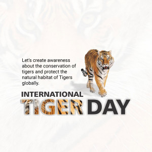 Image promoting International Tiger Day with a tiger walking towards the viewer and text about conservation.