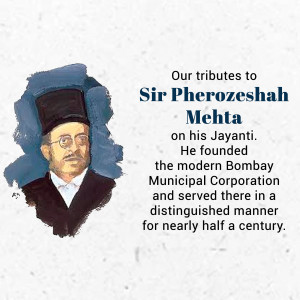 Portrait of Sir Pherozeshah Mehta with text commemorating his Jayanti