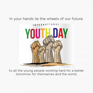 Poster for International Youth Day featuring raised fists and colorful text.