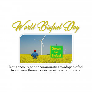 World Biofuel Day poster with a field of yellow flowers and wind turbines