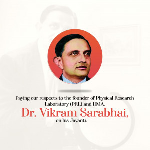 Portrait of Dr. Vikram Sarabhai with text commemorating his birth anniversary