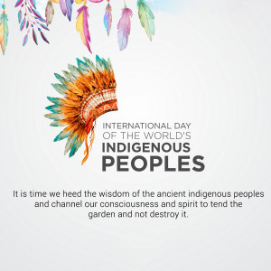 Image commemorating the International Day of the World's Indigenous Peoples with a feather headdress and text.