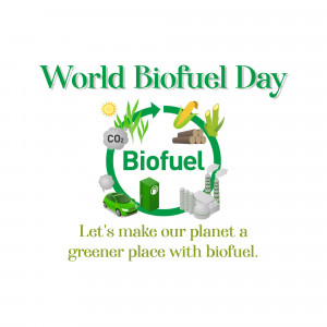 World Biofuel Day graphic with biofuel cycle