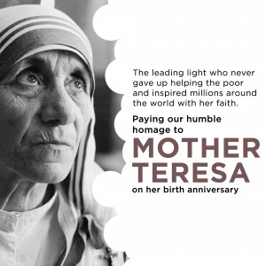 Black and white portrait of Mother Teresa with a quote about her legacy.