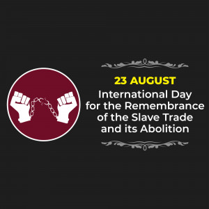 Image commemorating the International Day for the Remembrance of the Slave Trade and its Abolition with broken chains and a date.