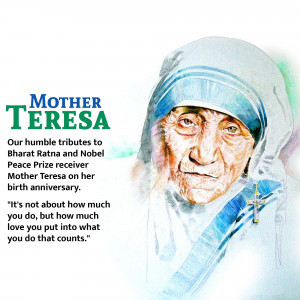 Portrait of Mother Teresa with a quote and tribute text