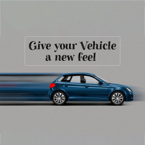 Blue car speeding with text 'Give your Vehicle a new feel'