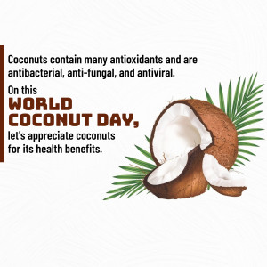 Image celebrating World Coconut Day with a coconut and text about its health benefits.