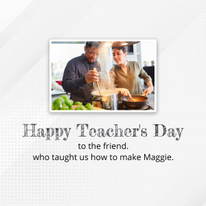 Two people cooking together with a 'Happy Teacher's Day' message.
