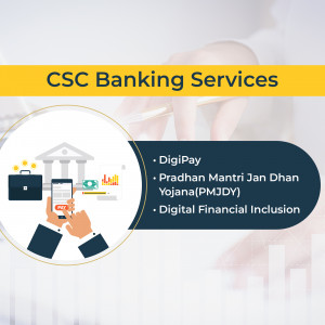 Image depicting CSC Banking Services including DigiPay and Pradhan Mantri Jan Dhan Yojana