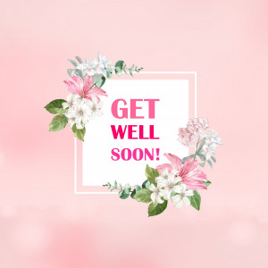 Floral 'Get Well Soon' card with pink and white flowers