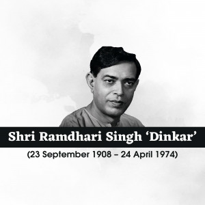 Black and white portrait of Shri Ramdhari Singh 'Dinkar' with dates of birth and death.