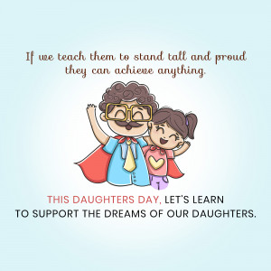 Illustration of a father and daughter as superheroes with text celebrating Daughters Day.