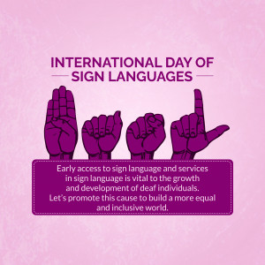 Image depicting hands signing the word 'Sign' with text celebrating International Day of Sign Languages.