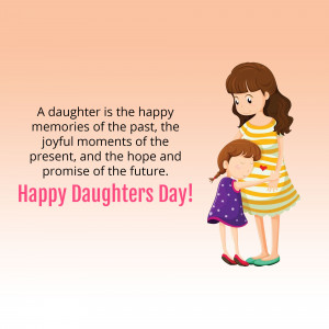 Illustration of a mother hugging her daughter with a Daughters Day message.