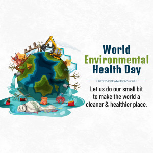 Illustration depicting a globe surrounded by pollution and construction equipment with the text 'World Environmental Health Day'.
