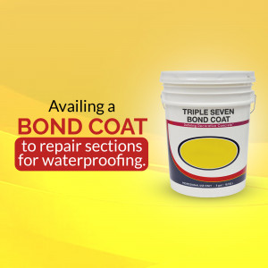 A white bucket of Triple Seven Bond Coat with a yellow background and text promoting its use for repairing sections for waterproofing.