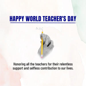 Image celebrating World Teacher's Day with a hand holding a pencil and text honoring teachers.