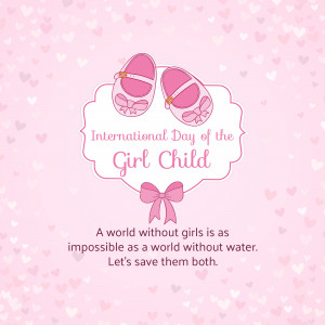 Pink baby shoes and a heart-filled background with text celebrating International Day of the Girl Child.