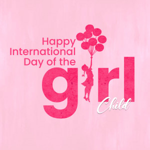 Silhouette of a girl holding balloons with the text 'Happy International Day of the Girl'