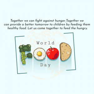 Illustration of healthy food items with the text 'World Food Day' and a message about fighting hunger.