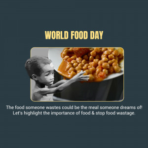 Image depicting a child reaching for a plate of food with the text 'World Food Day' and a message about food waste.