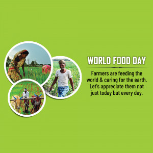 Image celebrating World Food Day and appreciating farmers.