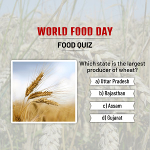 World Food Day quiz question about wheat production in India