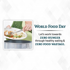 Image promoting World Food Day with a plate of food and the message 'Let's work towards Zero Hunger'.