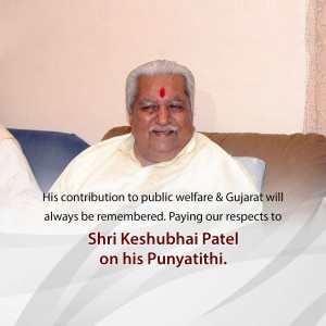 Portrait of Shri Keshubhai Patel with a tribute message