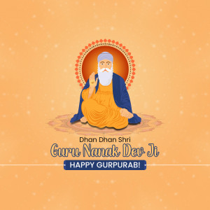 Illustration of Guru Nanak Dev Ji with text 'Dhan Dhan Shri Guru Nanak Dev Ji' and 'Happy Gurpurab!'