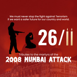 Silhouette of a soldier and a grieving person with the date 26/11 and a tribute to the martyrs of the 2008 Mumbai attack.