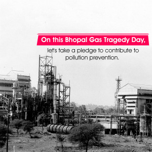 Image commemorating the Bhopal Gas Tragedy with a factory silhouette and a pledge for pollution prevention.