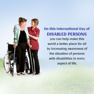 A healthcare worker assisting a woman using a walker, with a wheelchair nearby, promoting awareness for the International Day of Disabled Persons.