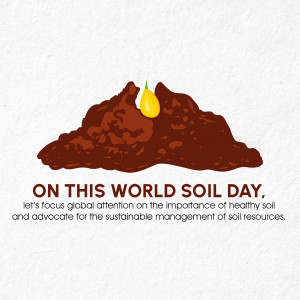 Illustration of a pile of soil with a drop of liquid on top and text promoting World Soil Day.