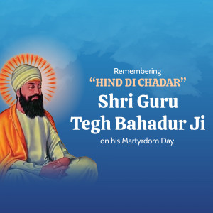 Portrait of Guru Tegh Bahadur Ji with text commemorating his Martyrdom Day
