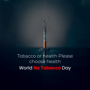 Image depicting a skeleton rising from a burning cigarette with the text 'Tobacco or health. Please choose health. World No Tobacco Day'