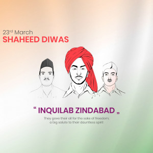 Illustration of Bhagat Singh, Sukhdev, and Rajguru with the text 'Shaheed Diwas' and 'Inquilab Zindabad'