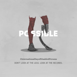Image depicting prosthetic legs with the word 'POSSIBLE' and a message about focusing on achievements, not limitations.