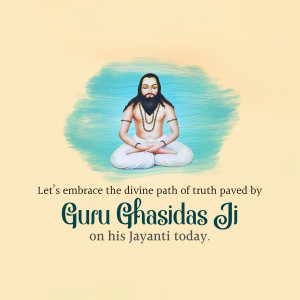Portrait of Guru Ghasidas in a meditative pose with text celebrating his Jayanti