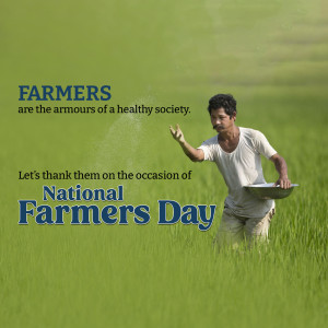 A farmer spreading seeds in a field with text celebrating National Farmers Day.