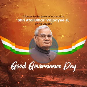 Portrait of Atal Bihari Vajpayee with Indian flag and text commemorating his Jayanti and Good Governance Day.