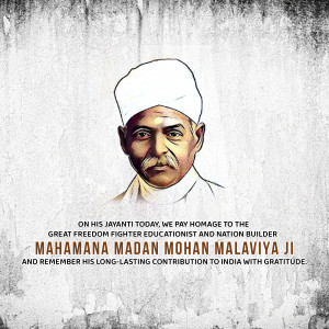 Portrait of Madan Mohan Malaviya with text commemorating his Jayanti