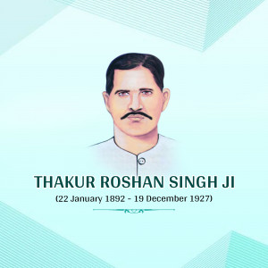 Portrait of Thakur Roshan Singh Ji with dates of birth and death