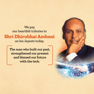 Portrait of Shri Dhirubhai Ambani with a tribute message