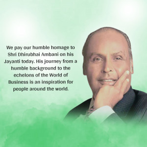 Portrait of Dhirubhai Ambani with a tribute message